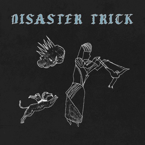Disaster Trick (Deluxe Edition)