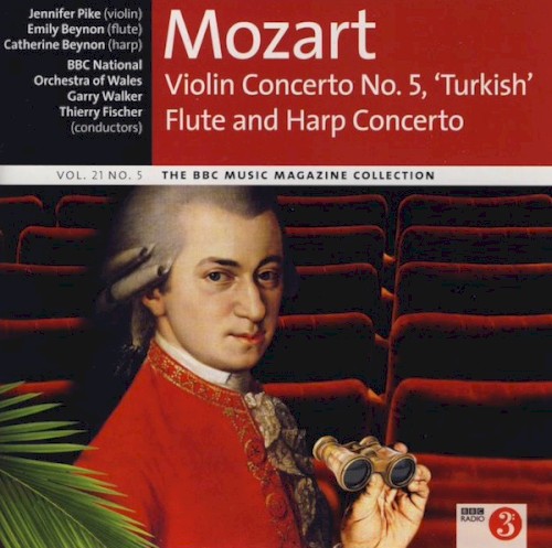 BBC Music, Volume 21, Number 5: Violin Concerto no. 5 "Turkish" / Flute and Harp Concerto