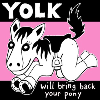 Will Bring Back Your Pony