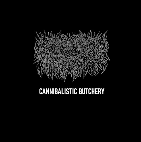 Cannibalistic Butchery