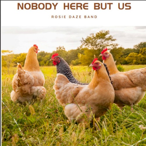 Nobody Here But Us