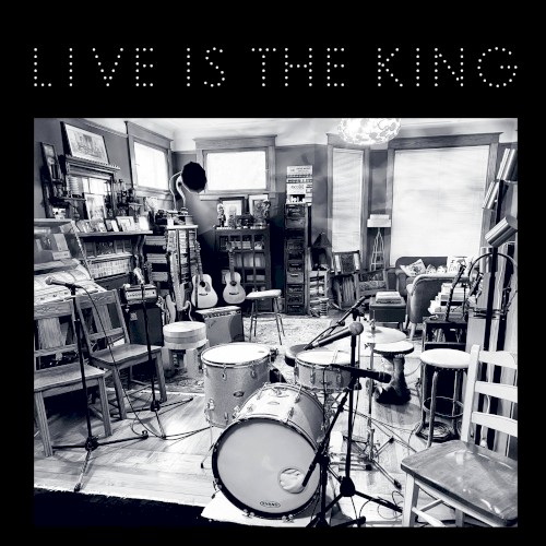 Live Is the King