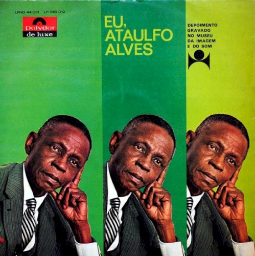 Eu, Ataulfo Alves