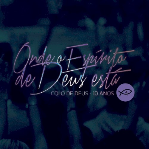 Onde o Espírito de Deus está