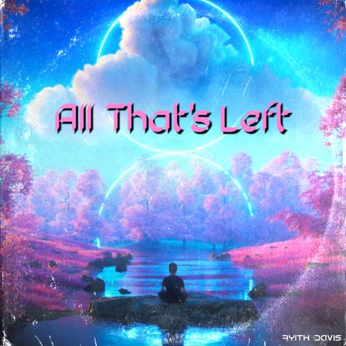 All That's Left
