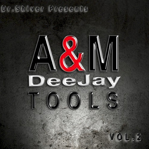 A&M Deejay Tools Vol.2