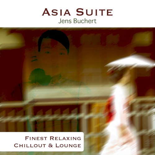 Asia Suite: Finest Relaxing Chillout & Lounge