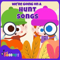 We're Going on a Hunt Songs