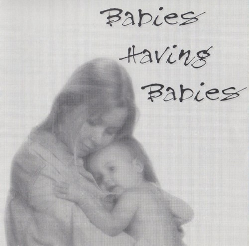Babies Having Babies