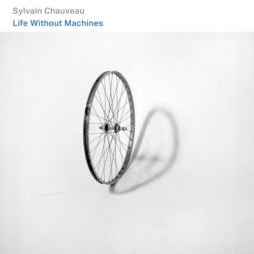 Life Without Machines