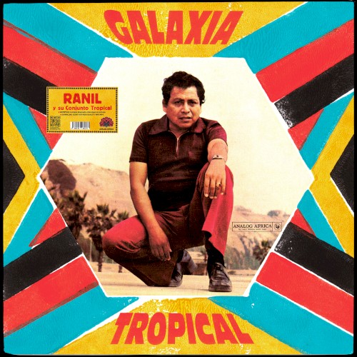 Ranil Y Su Conjunto Tropical &ndash; Galaxia Tropical