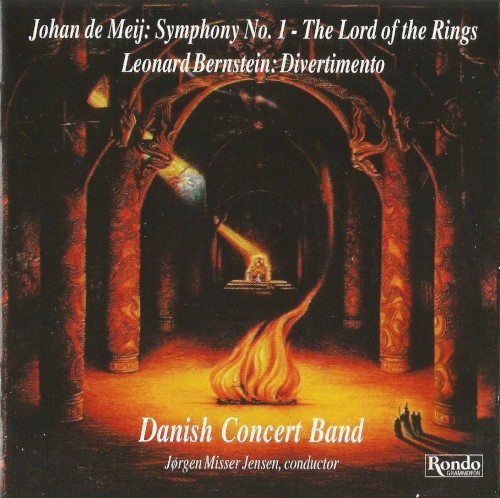 De Meij: Symphony no. 1 "The Lord of the Rings / Bernstein: Divertimento