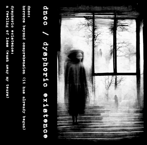 DNOC / Dysphoric Existence