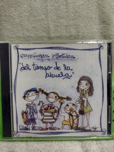 Canciones infantiles del tiempo de la abuela
