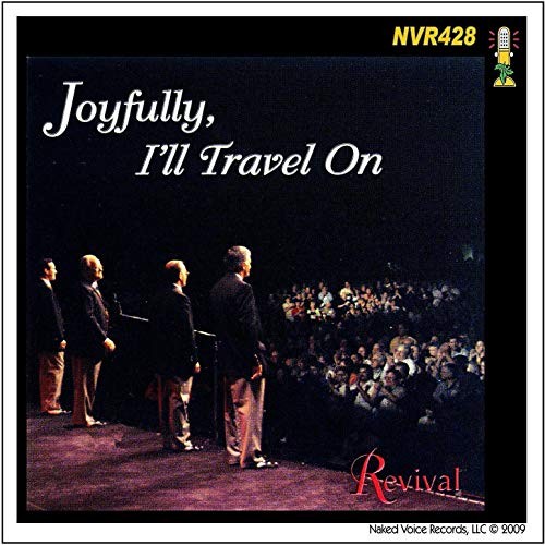 Joyfully, I'll Travel On