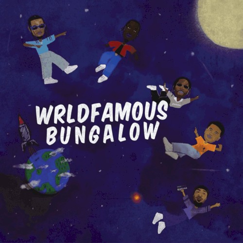 Wrldfamous Bungalow