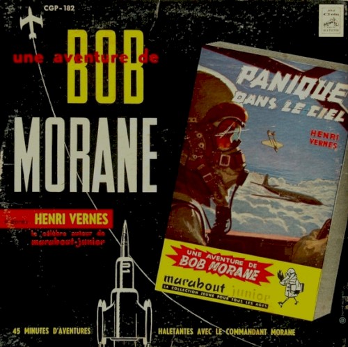 Une Aventure De Bob Morane: Panique Dans Le Ciel