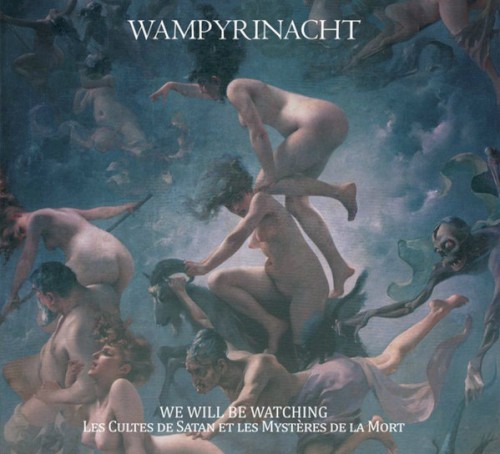 We Will Be Watching - Le Cultes De Satan Et Les Mysteres De La Mort