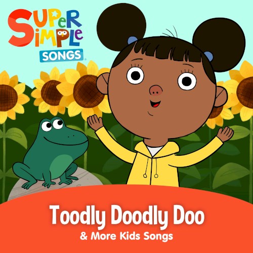 Toodly Doodly Doo & More Kids Songs
