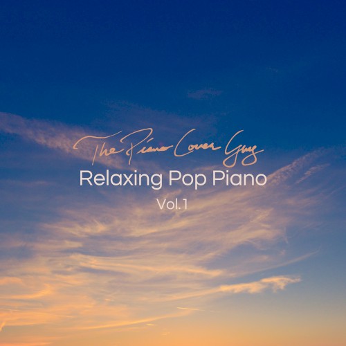 Relaxing Pop Piano Vol.1
