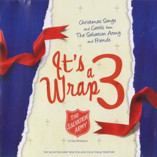 It’s a Wrap 3: Christmas Songs and Carols from The Salvation Army and Friends
