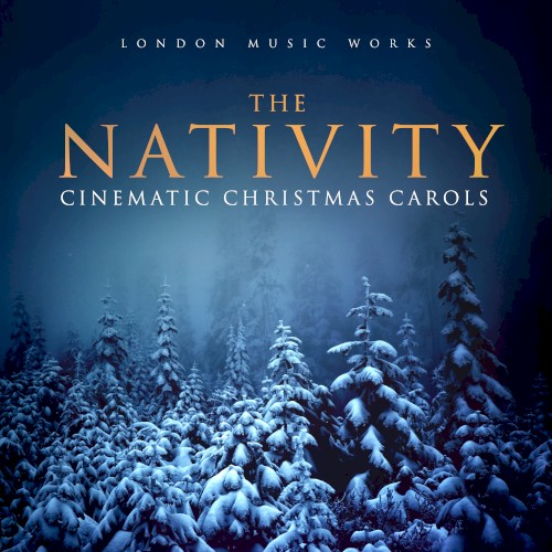 The Nativity (Cinematic Christmas Carols)