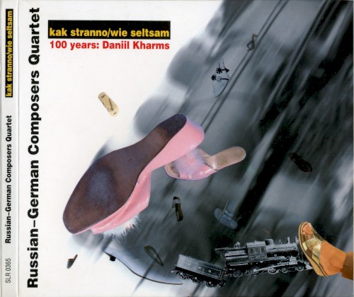 Kak stranno/Wie seltsam: 100 Years: Daniil Kharms