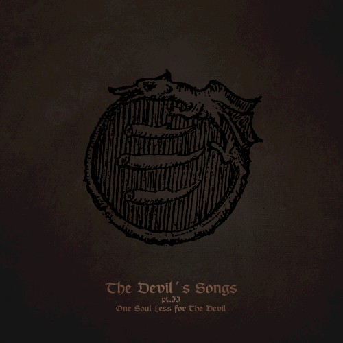 The Devil´s Songs Part II: One Soul Less For The Devil