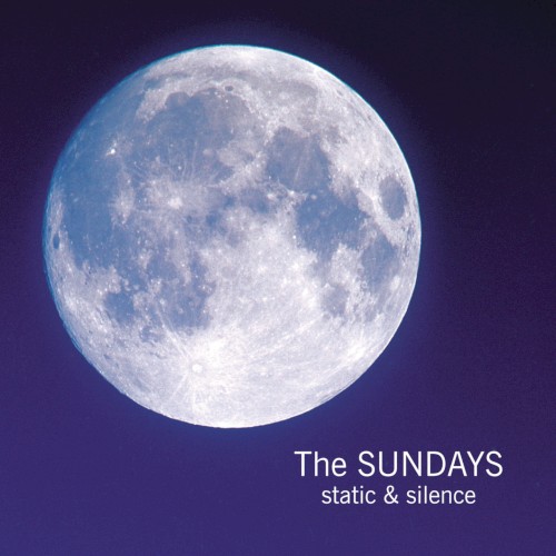 The Sundays &ndash; Static & Silence