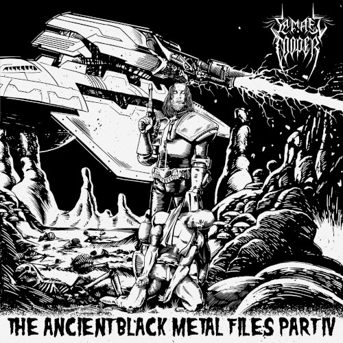 The Ancient Black Metal Files Part IV
