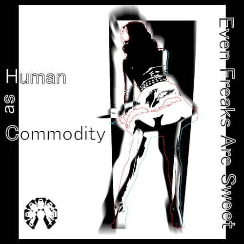 Human as Commodity
