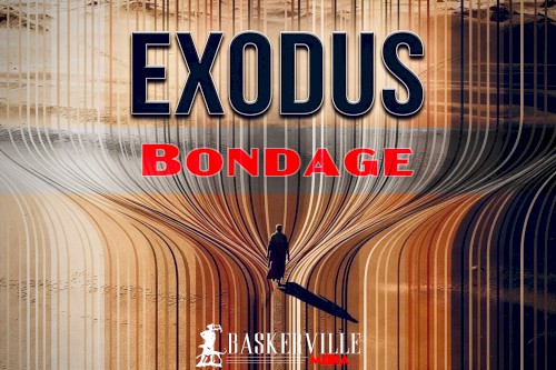 Exodus: Bondage (Act1)
