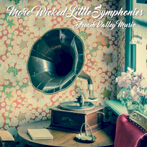 More Wicked Little Symphonies