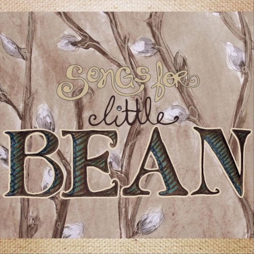 Songs for Little Bean