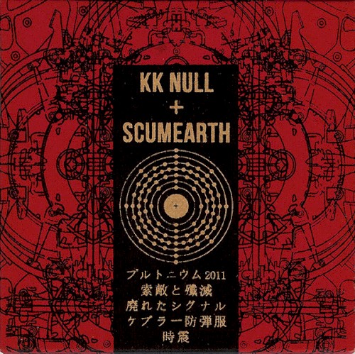 K.K. Null + Scumearth