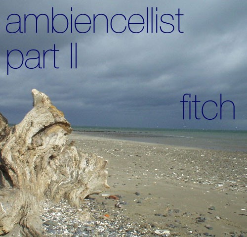 Ambiencellist, Part II
