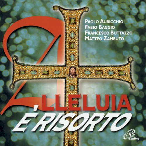 Alleluia è risorto