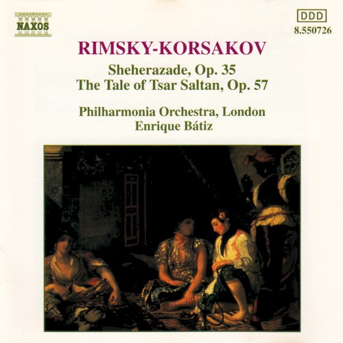 Sheherazade, op. 35 / The Tale of Tsar Saltan, op. 57