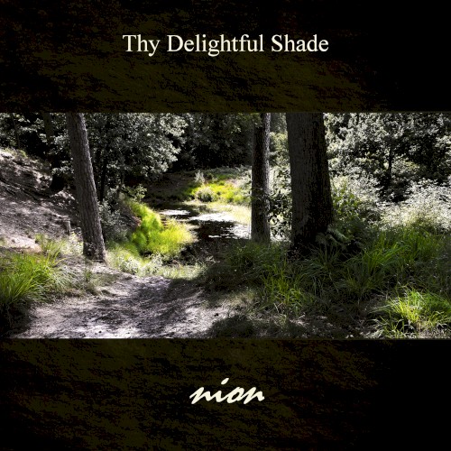 Thy Delightful Shade