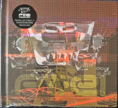 Pop Will Eat Itself &ndash; Delete Everything