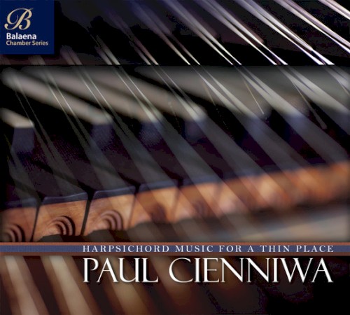 Harpsichord Music for a Thin Place