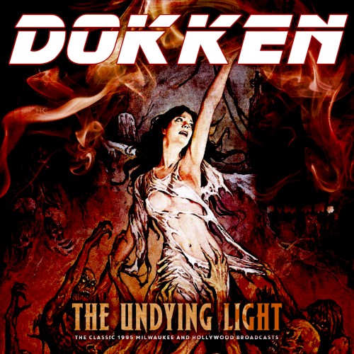 The Undying Light: The Classic 1995 Milwaukee and Hollywood Broadcasts