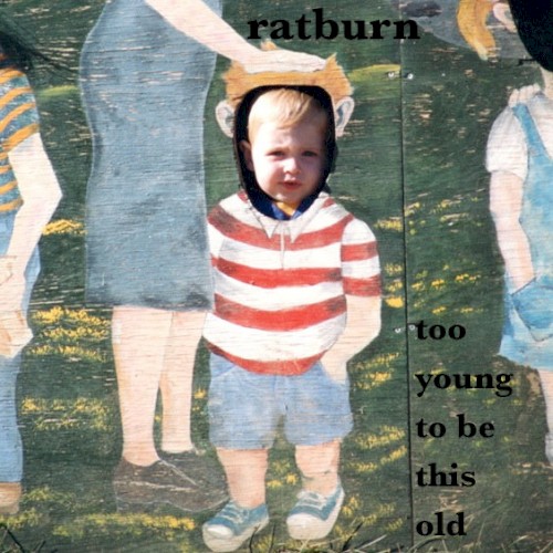 too young to be this old