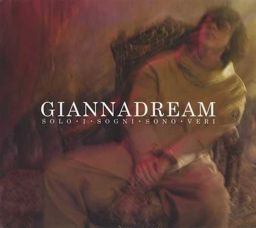 Giannadream: Solo i sogni sono veri