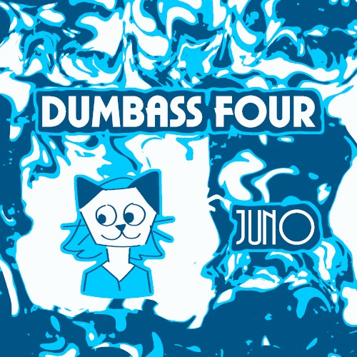 dumbass four