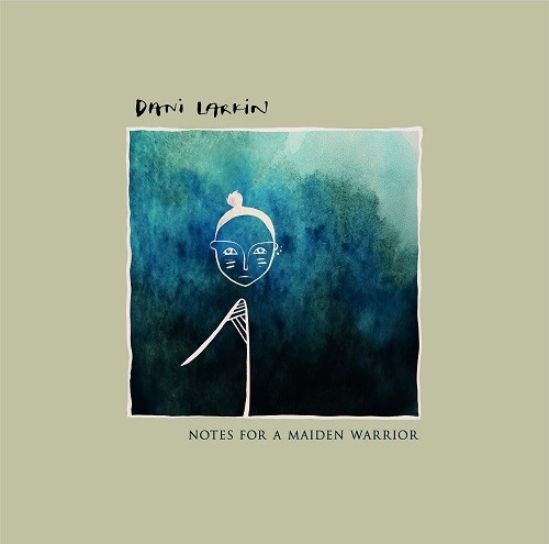 Notes For A Maiden Warrior