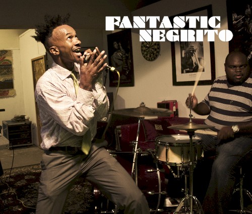 Fantastic Negrito