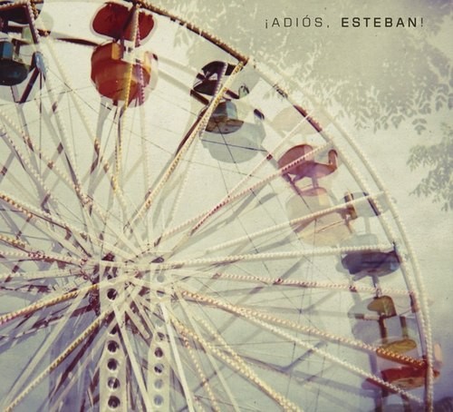 ¡Adiós, Esteban!