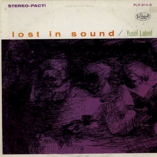 Yusef Lateef &ndash; Lost in Sound