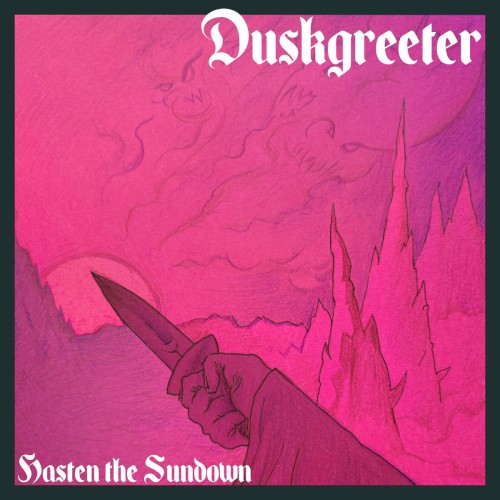 Hasten the Sundown